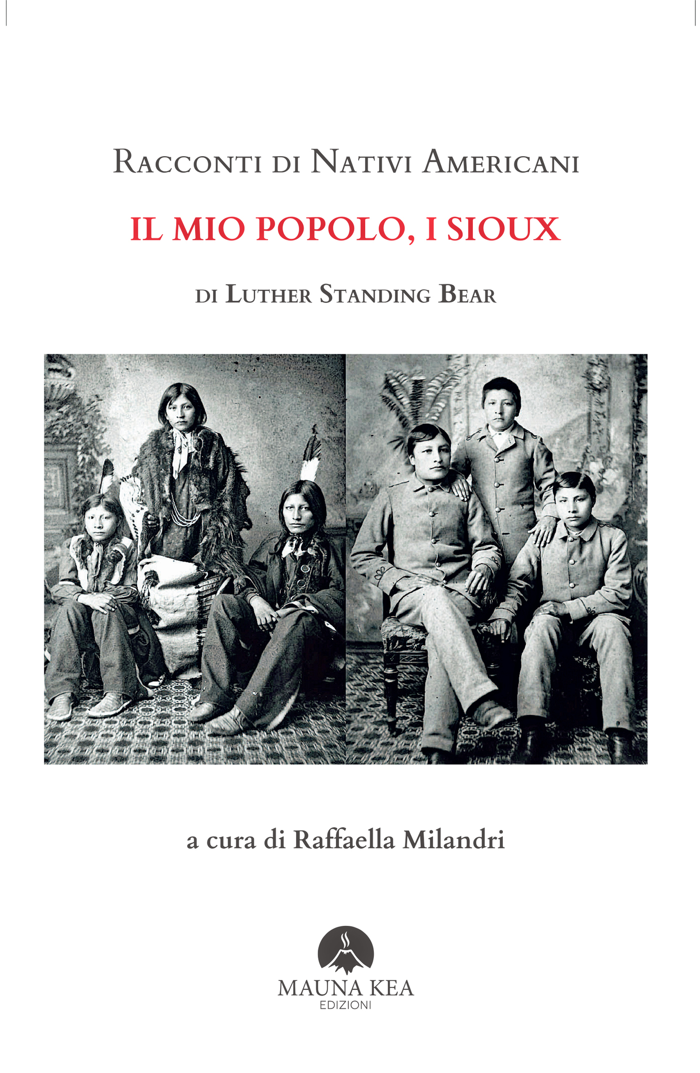 Racconti di Nativi Americani: Il mio Popolo, i Sioux