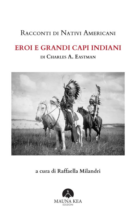 Eroi e Grandi Capi Indiani