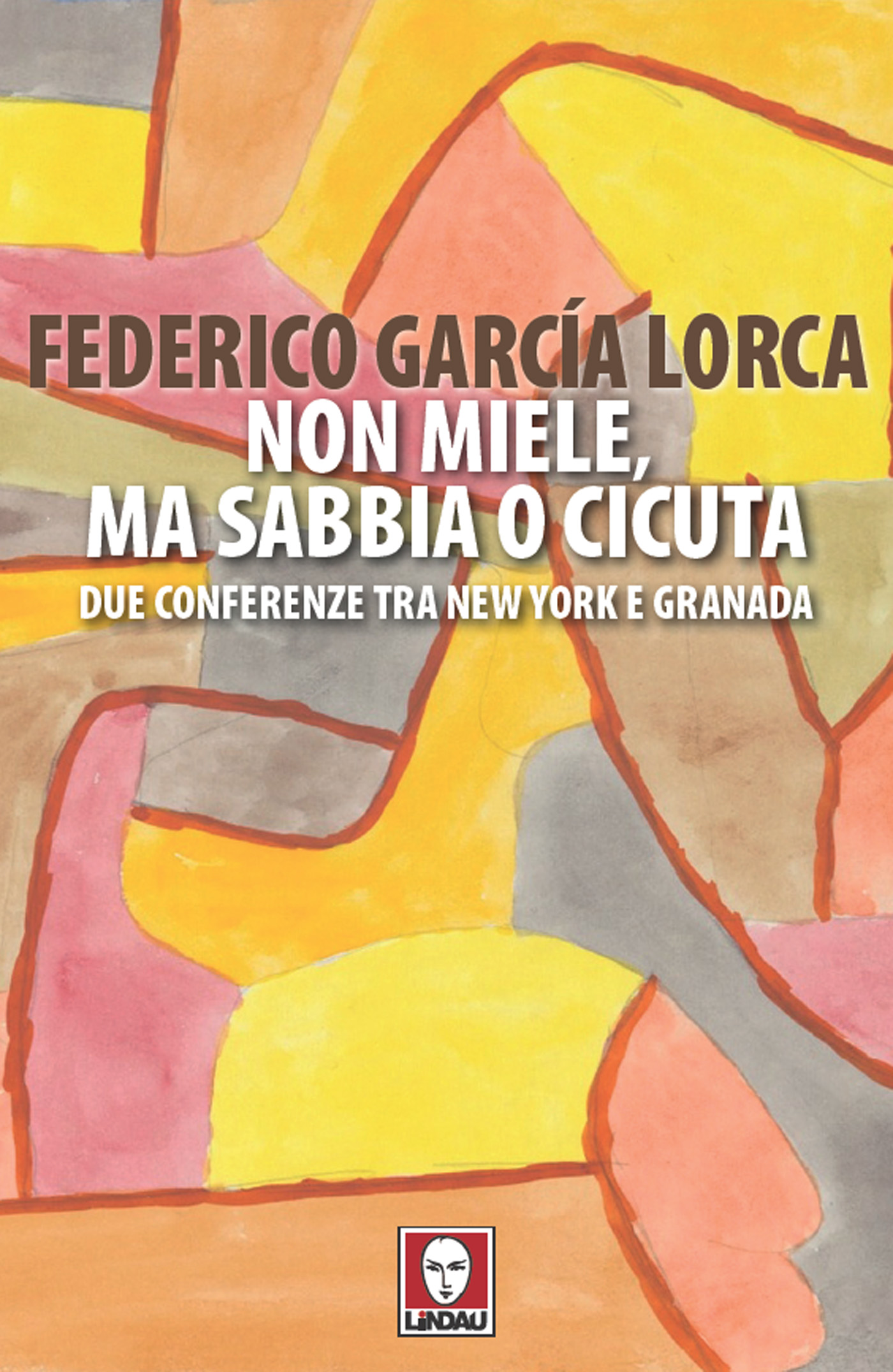 Non miele, ma sabbia o cicuta. Due conferenze tra New York e Granada (Lindau 2023-09)