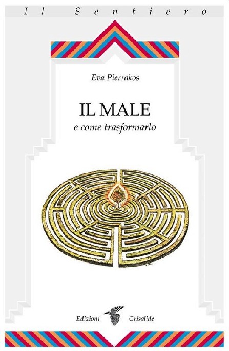 Il male e come trasformarlo