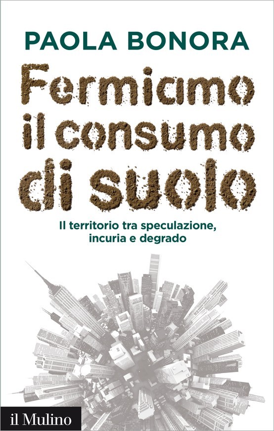 Fermiamo il consumo di suolo