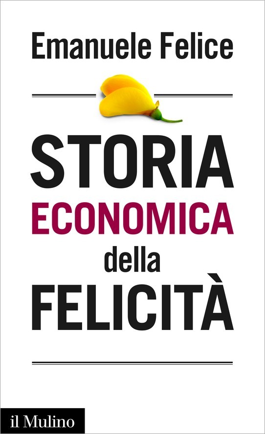 Storia economica della felicità