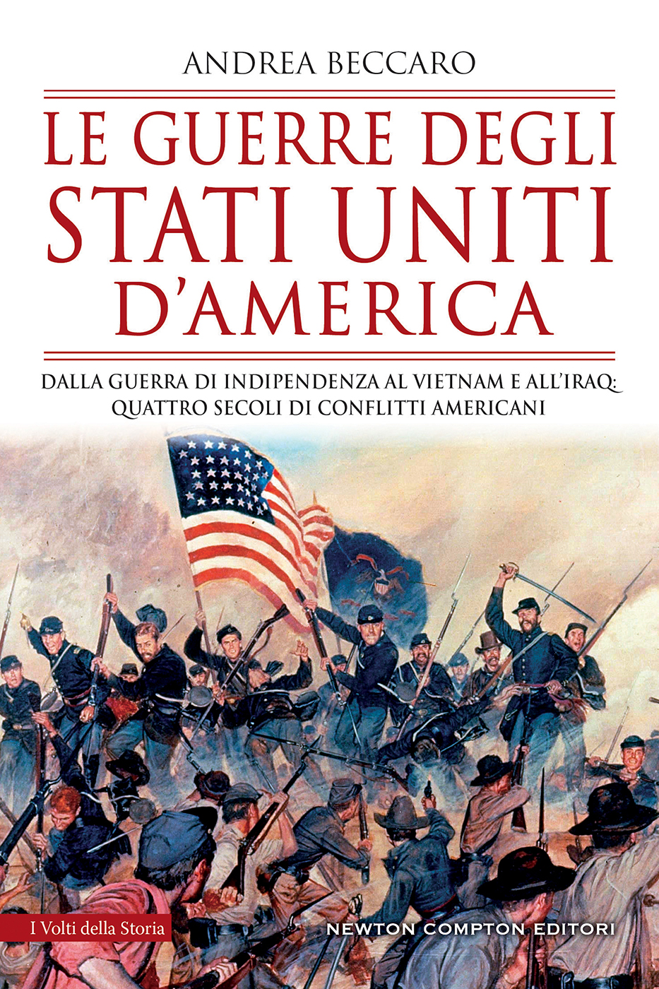 Le guerre degli Stati Uniti d'America