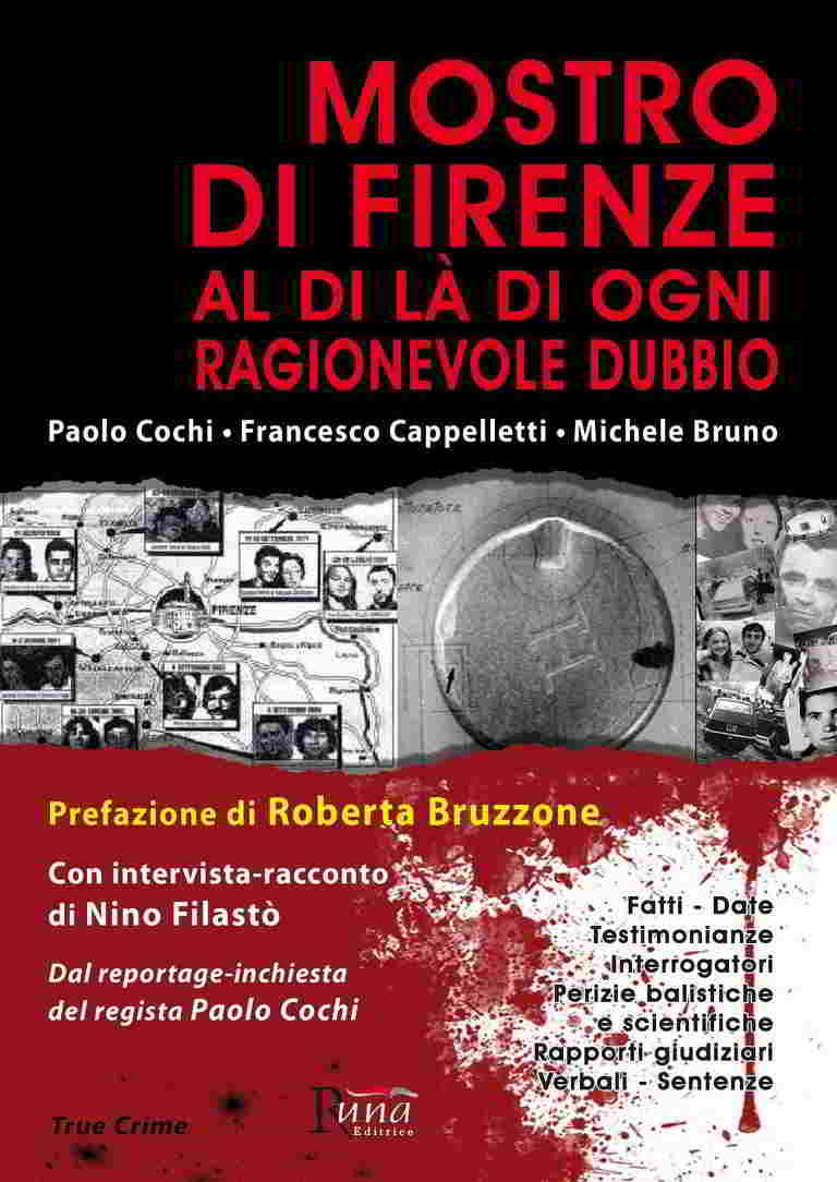 Mostro di Firenze. Al di là di ogni ragionevole dubbio