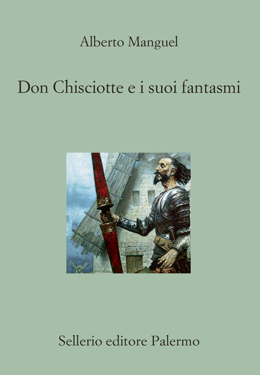 Don Chisciotte e i suoi fantasmi