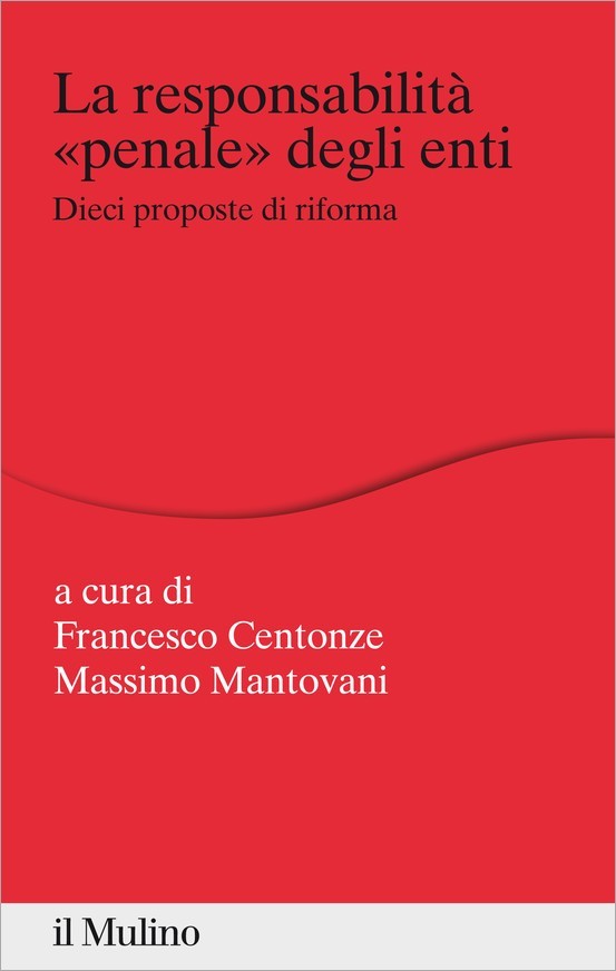 La responsabilità "penale" degli enti