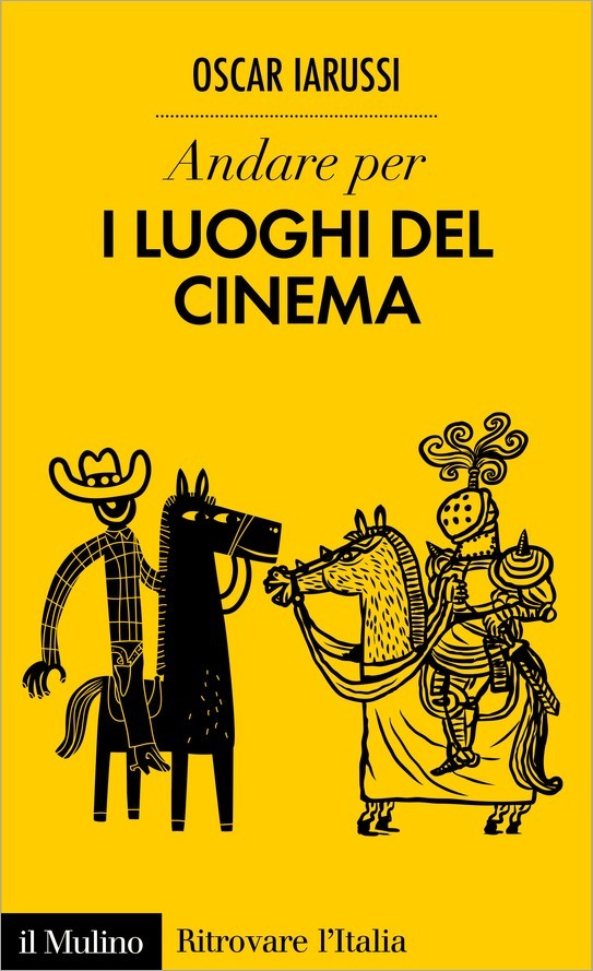 Andare per i luoghi del cinema