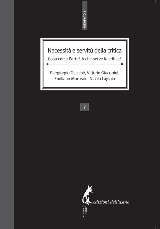 Necessità e servitù della critica