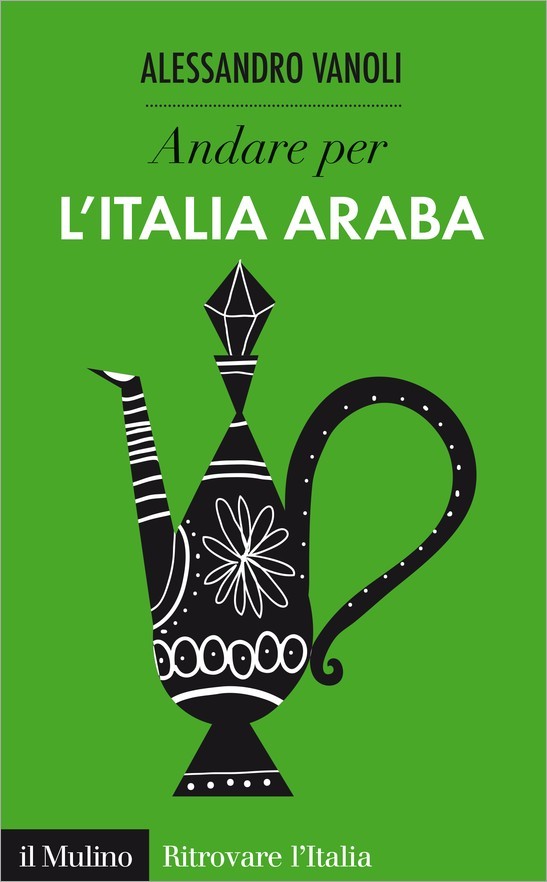 Andare per l'Italia araba