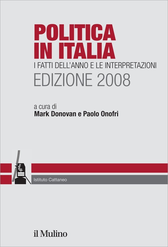 Politica in Italia. Edizione 2008