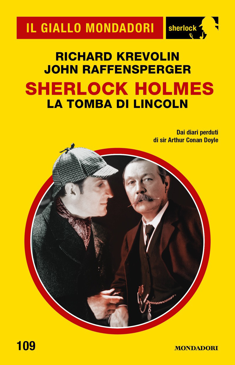 Sherlock Holmes. La tomba di Lincoln (Il Giallo Mondadori Sherlock)