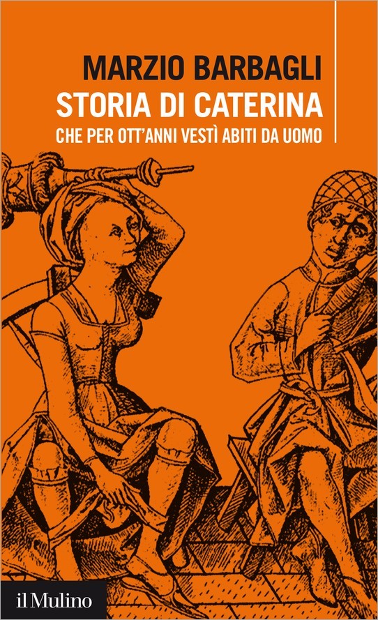 Storia di Caterina che per ott’anni vestì abiti da uomo